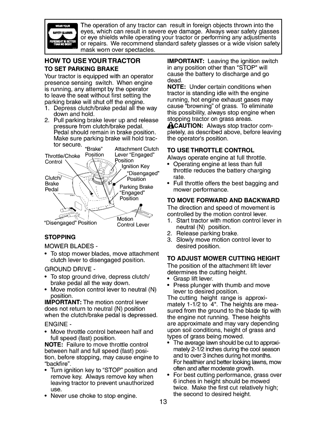 Craftsman 917.27384 owner manual HOW to USE Your Tractor, To SET Parking Brake, To Move Forward and Backward 