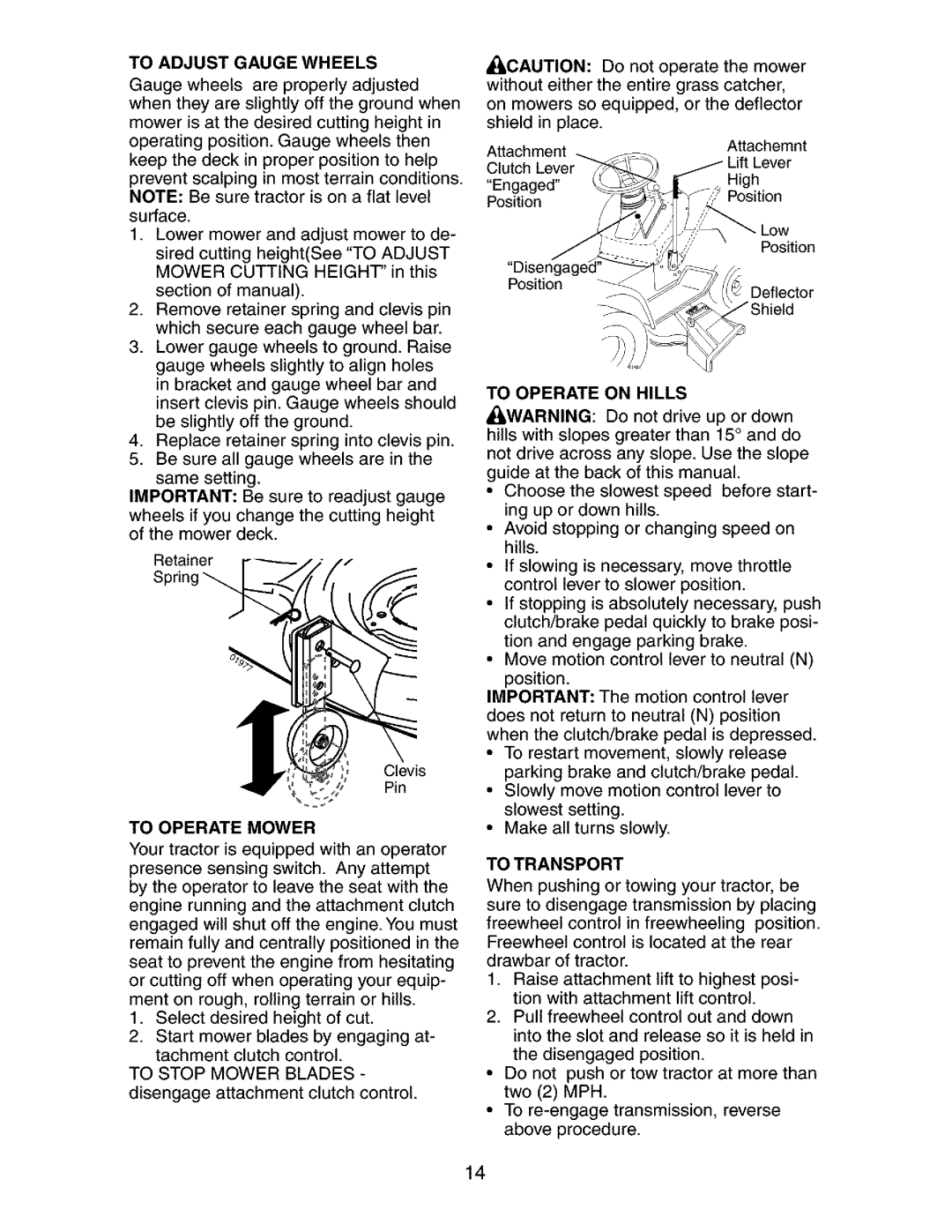 Craftsman 917.27384 To Adjust Gauge Wheels, To Operate Mower, To Operate On Hills, Do not drive up or down, To Transport 