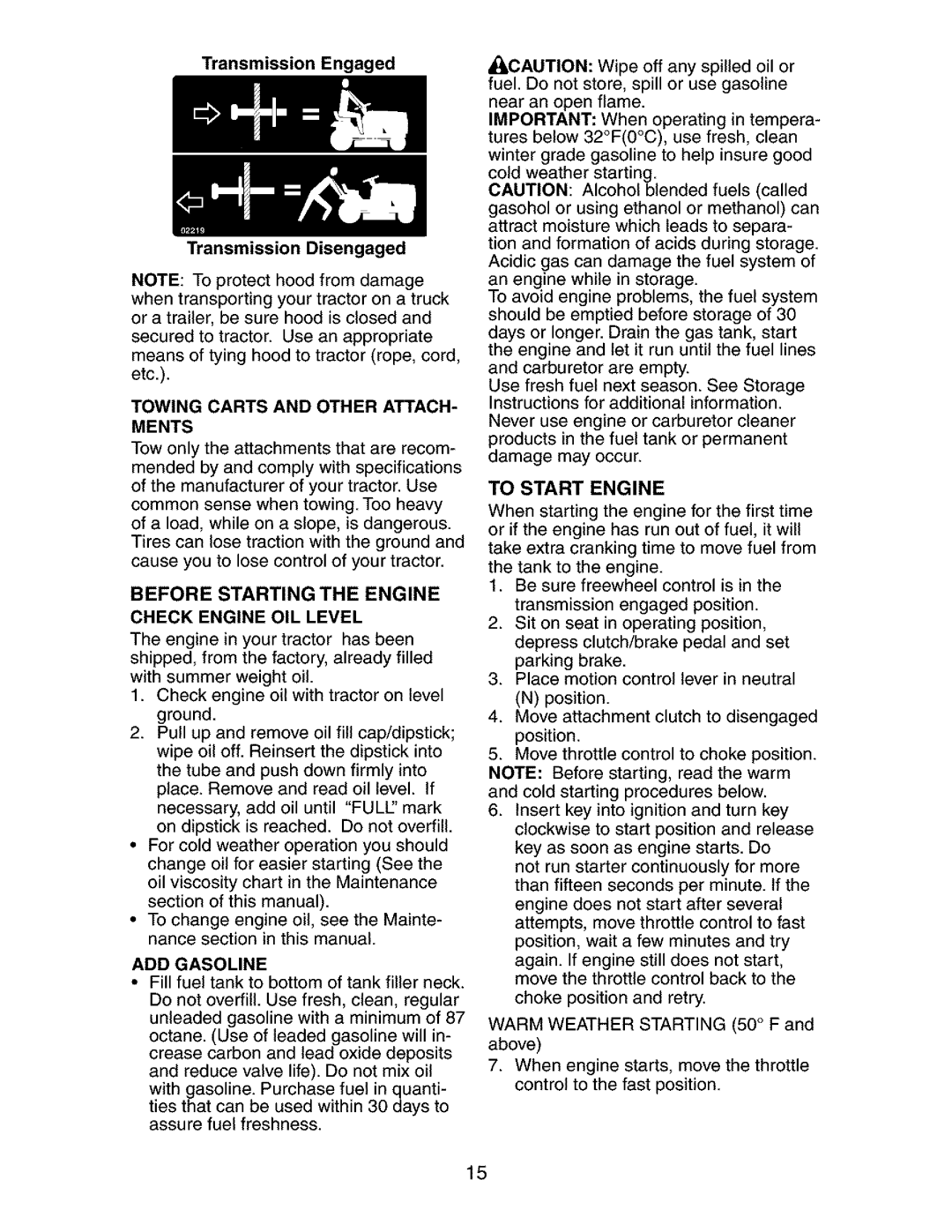 Craftsman 917.27384 Before Starting the Engine, To Start Engine, Transmission Engaged Transmission Disengaged, Ments 