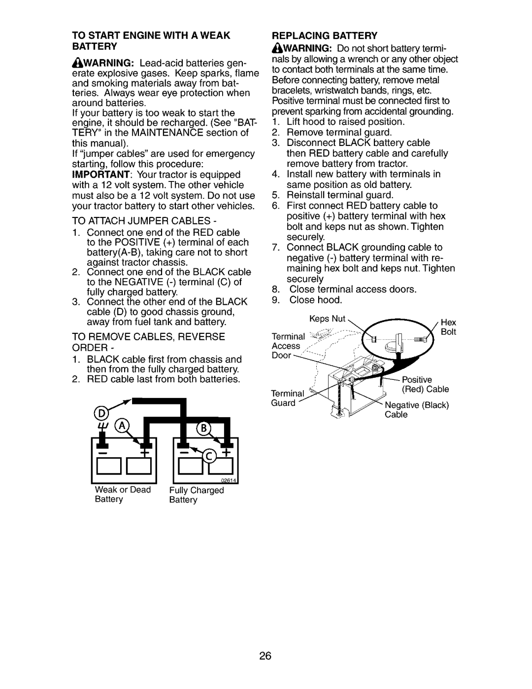 Craftsman 917.27384 owner manual To Attach Jumper Cables, To Remove CABLES, Reverse Order, Replacing Battery 