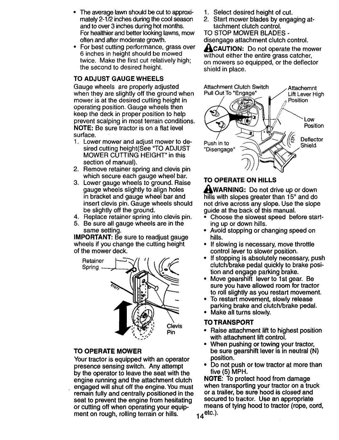 Craftsman 917.274031 owner manual To Adjust Gauge Wheels, To Operate Mower, To Transport 