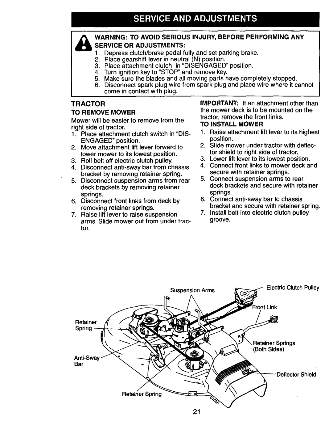 Craftsman 917.274031 Tractor, Depress clutch/brake pedal fully and set parking brake, To Remove Mower, To Install Mower 