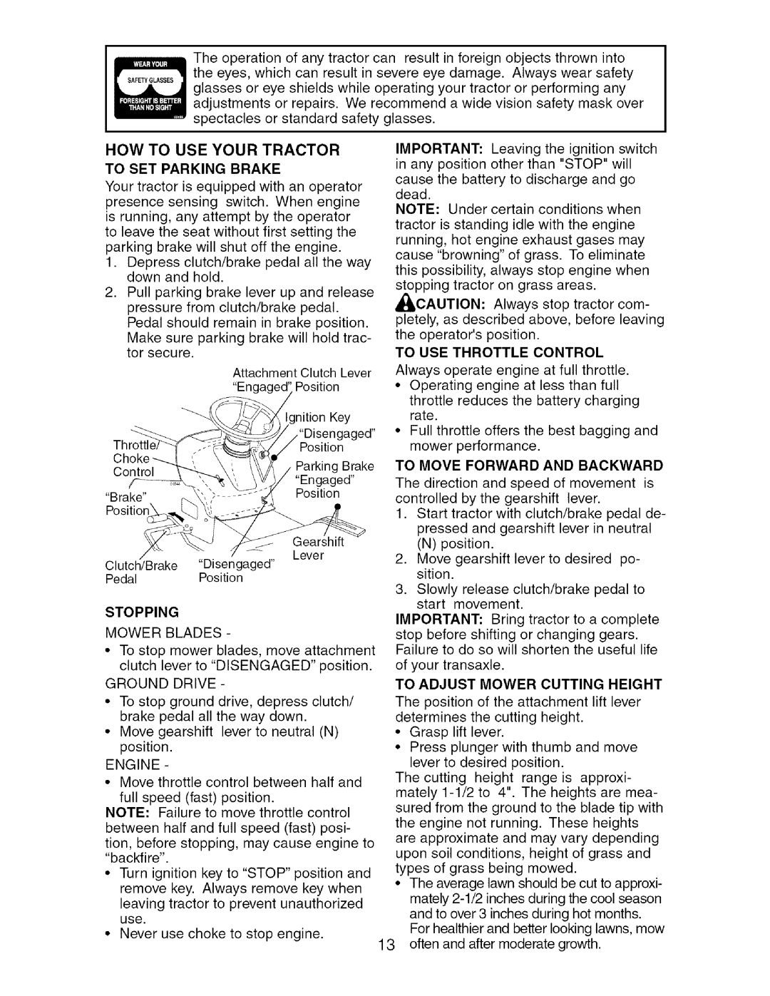 Craftsman 917.27475 manual HOW to USE Your Tractor, To SET Parking Brake, Stopping 