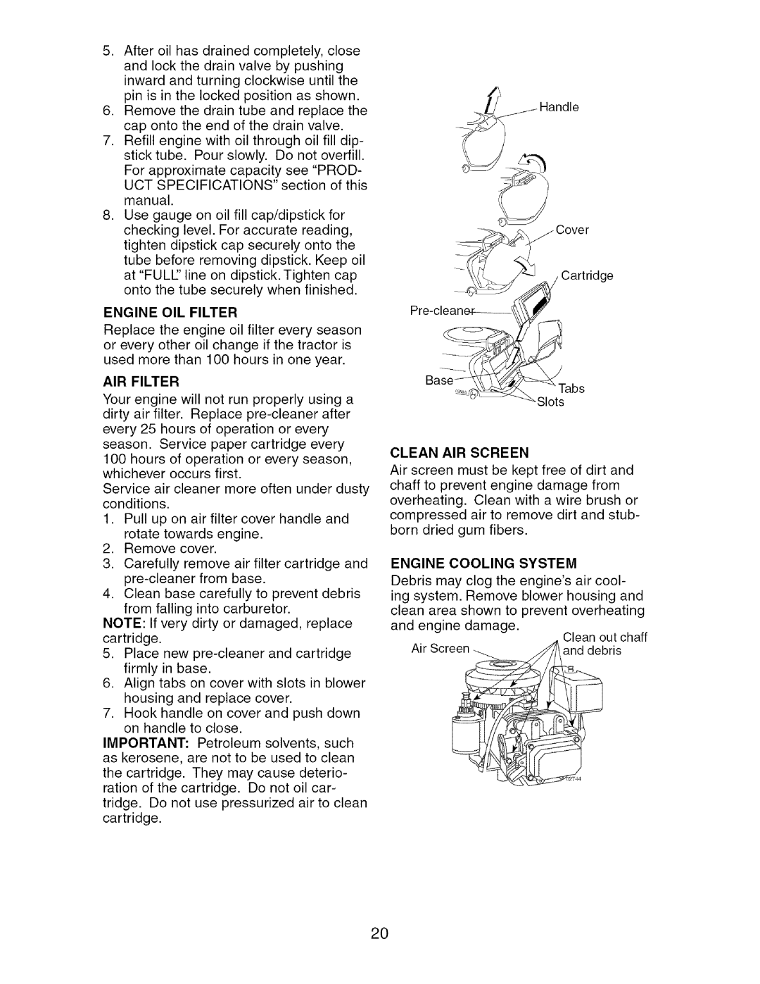 Craftsman 917.27475 manual Engine OIL Filter, AIR Filter, Clean AIR Screen, Engine Cooling System 