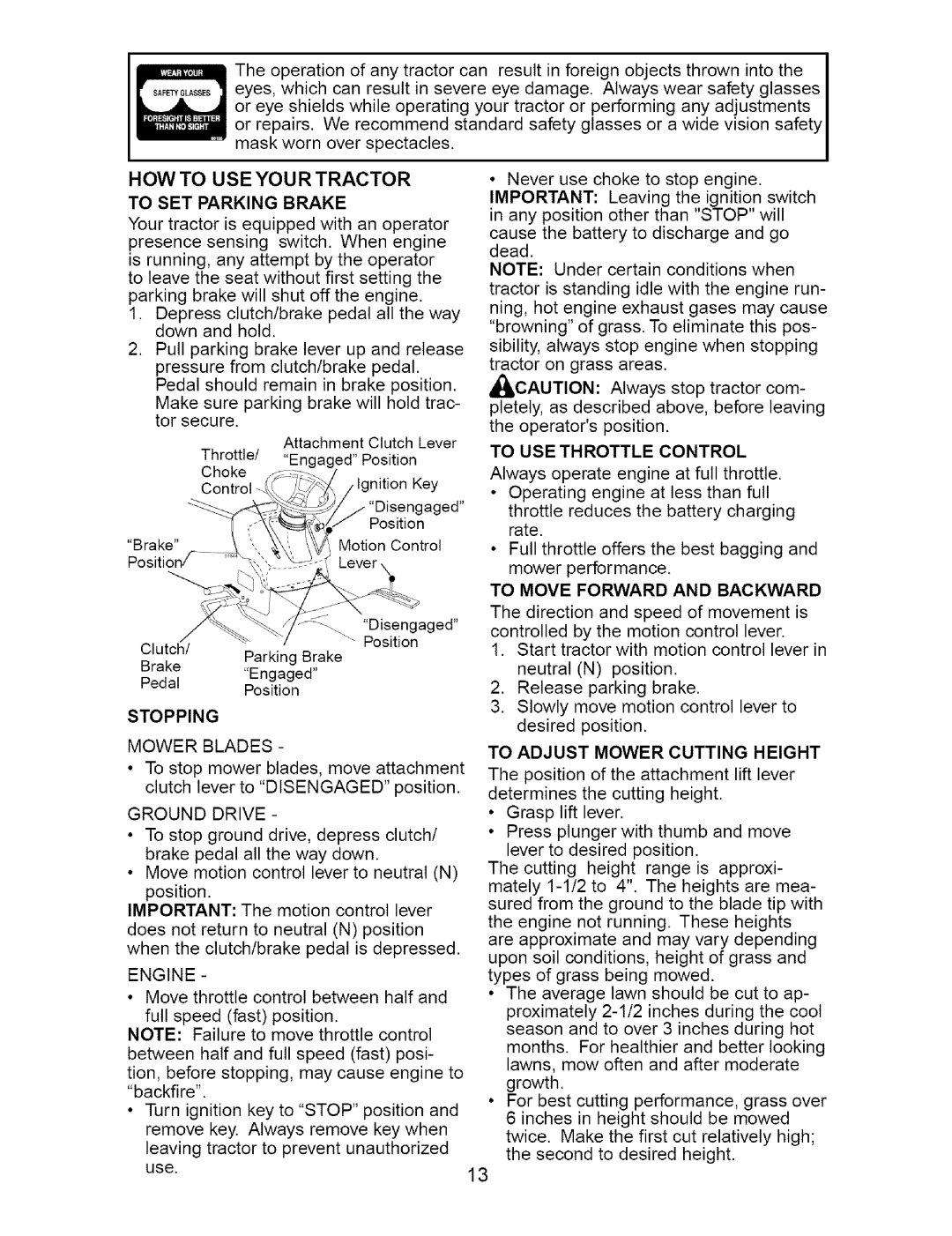 Craftsman 917.274762 owner manual HOW to USE Your, To SET Parking Brake, To Move Forward and Backward, Stopping 