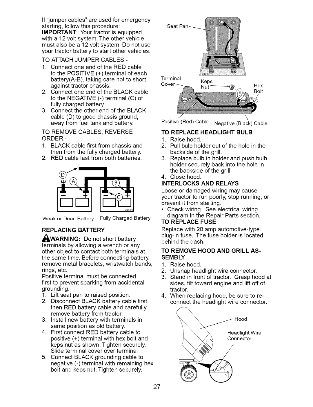 Craftsman 917.274762 owner manual Replacing Battery, Do not short battery, To Replace Headlight Bulb 