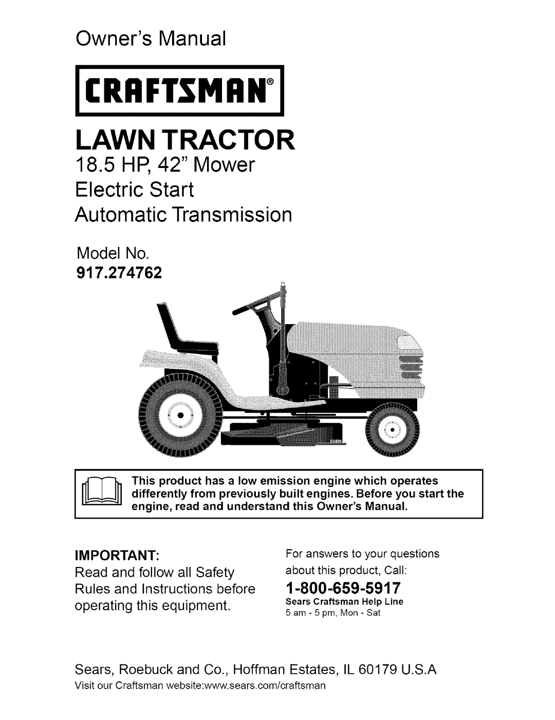Craftsman 917.274762 owner manual Icrrftsmiihi, Model No, Lawn Tractor, Owners Manual, 1-800-659-5917 