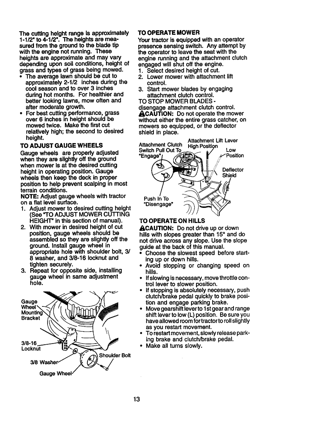 Craftsman 917.274953 manual To Adjust Gauge Wheels, To Operate Mower, To Stop Mower Blades, To Operate on Hills 