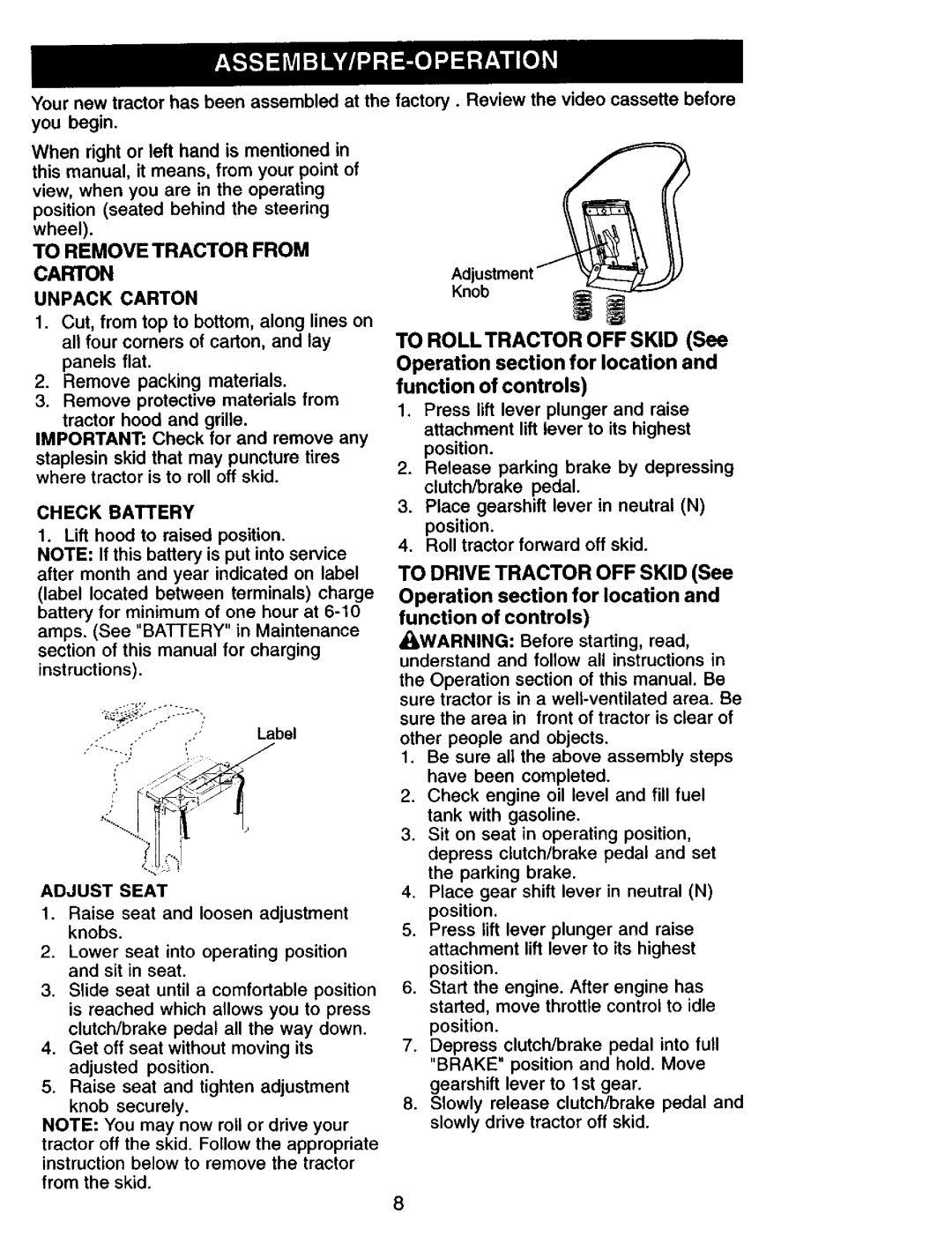 Craftsman 917.275013 To Rolltractor, To Remove Tractor From Carton Unpack, Check Battery, Drive Tractor OFF Skid, Brake 