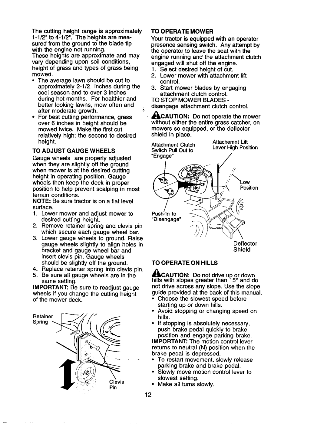 Craftsman 917.27528 owner manual To Adjust Gauge Wheels, To Operate Mower, To Operate On Hills Iicaution 