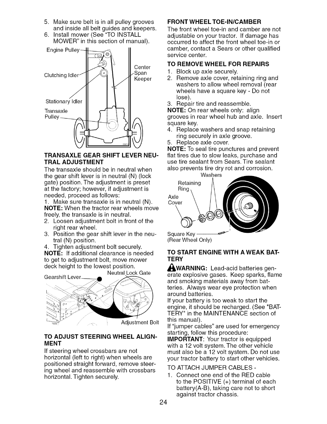 Craftsman 917.27537 owner manual Transaxle Gear Shift Lever NEU- Tral Adjustment, To Adjust Steering Wheel Align Ment 