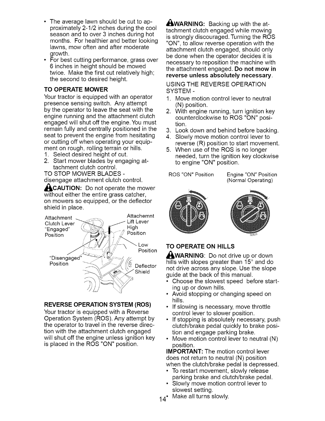 Craftsman 917.27538 owner manual To Operate Mower, To Stop Mower Blades, Reverse Operation System ROS, To Operate on Hills 