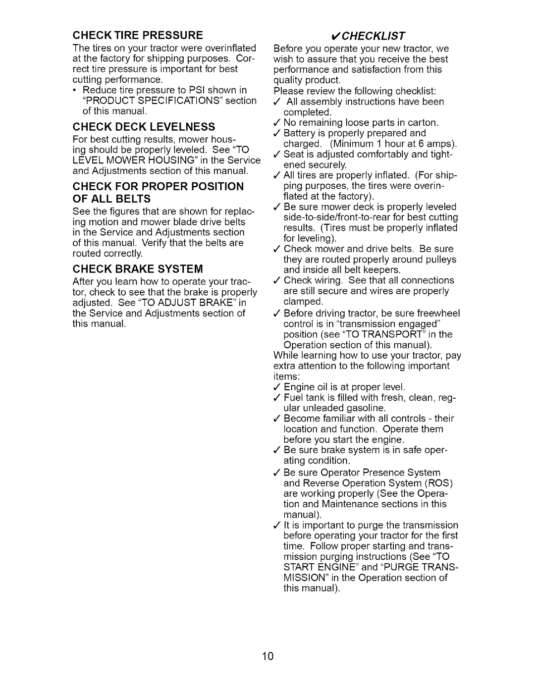 Craftsman 917.2754 Check for Proper Position of ALL Belts, Checktire Pressure, Check Deck Levelness, Check Brake System 