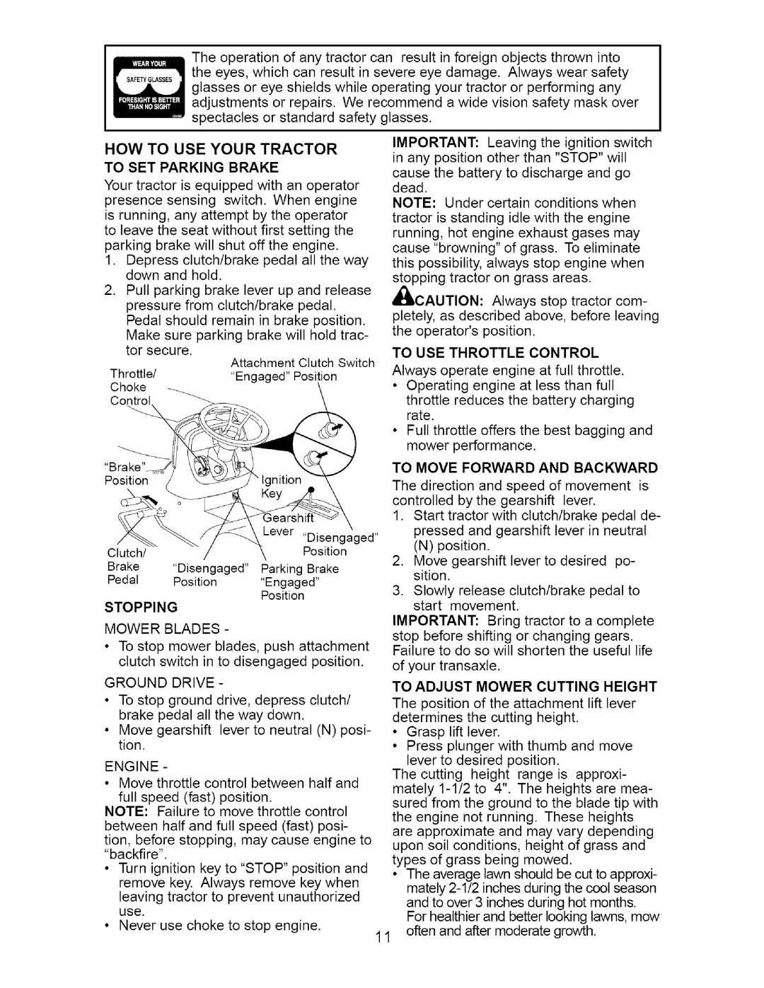 Craftsman 917.275632 manual To SET Parking Brake, To USE Throttle Control, Stopping, To Move Forward and Backward 