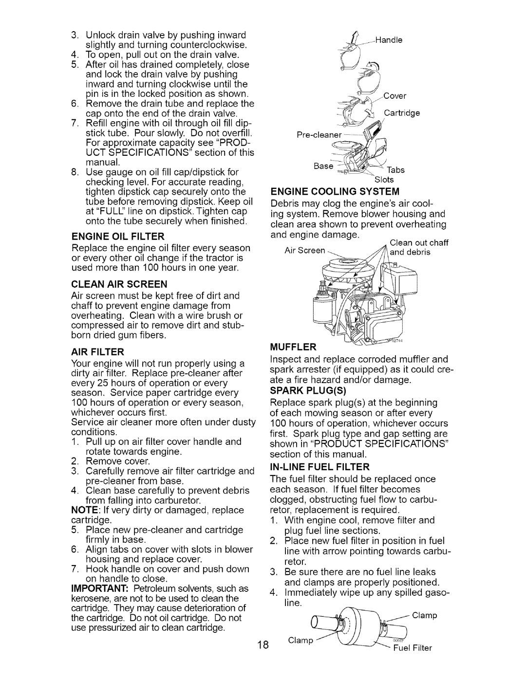 Craftsman 917.275632 manual Engine OIL Filter, Clean AIR Screen, AIR Filter, Muffler, IN-LINE Fuel Filter 