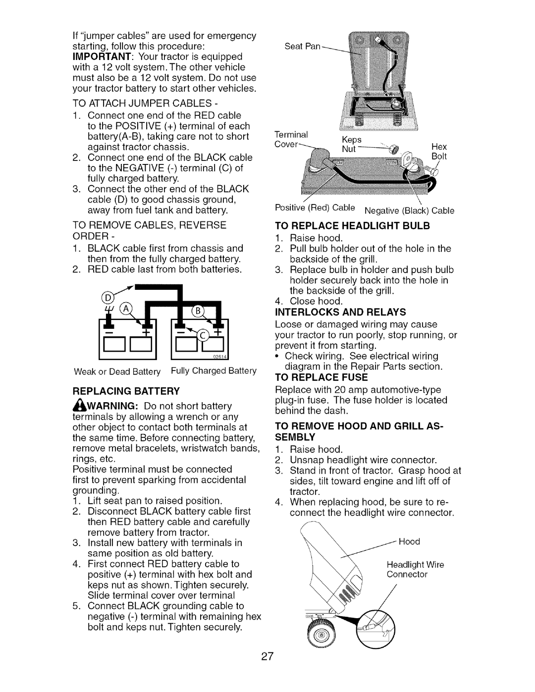 Craftsman 917.275764 owner manual Replacing Battery, To Replace Headlight Bulb, To Remove Hood and Grill AS- Sembly 