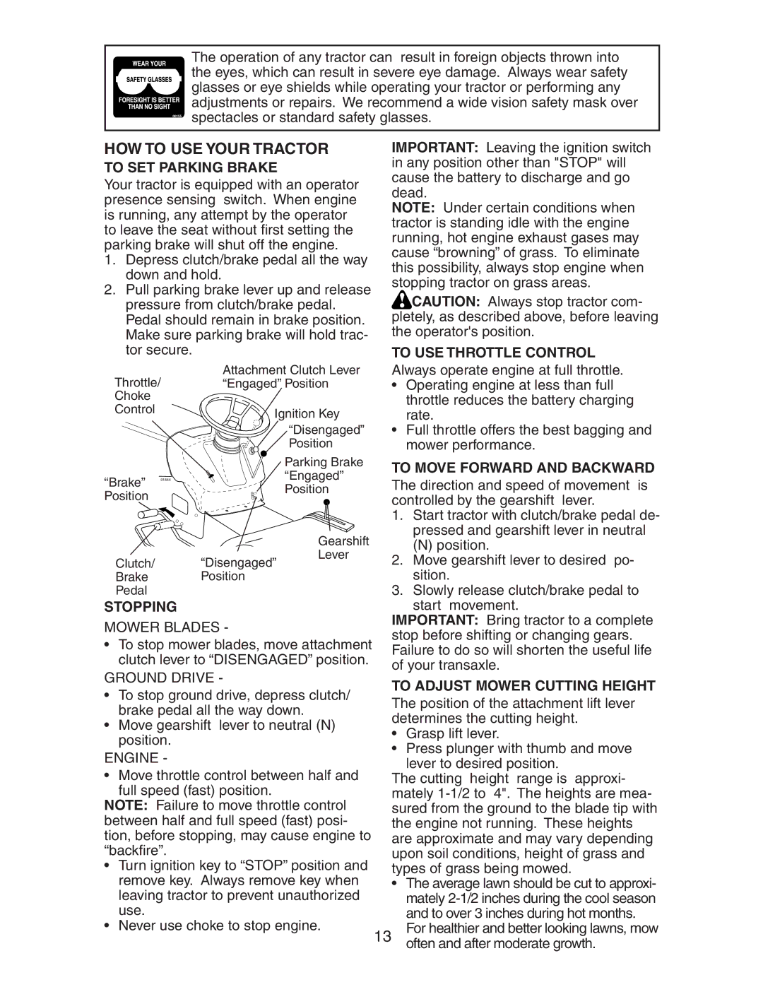 Craftsman 917.27581 owner manual HOW to USE Your Tractor 