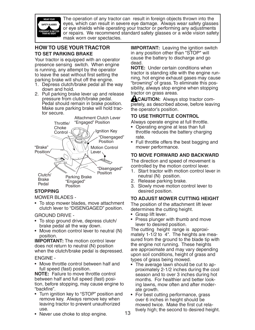 Craftsman 917.27582 owner manual HOW to USE Your Tractor 