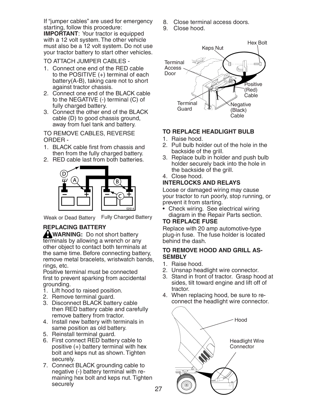 Craftsman 917.27582 owner manual Replacing Battery, To Replace Headlight Bulb, Interlocks and Relays, To Replace Fuse 