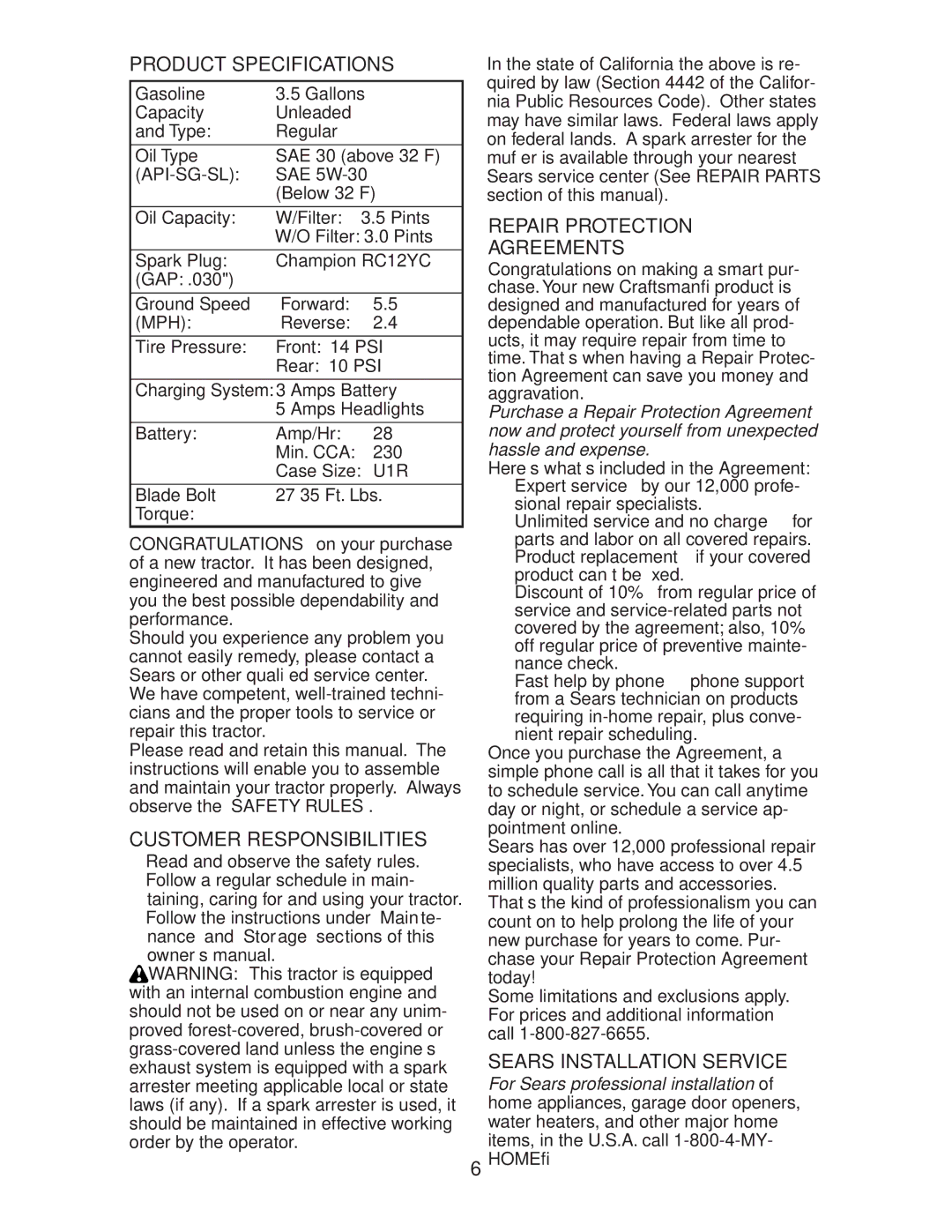 Craftsman 917.27582 owner manual Product Specifications, Customer Responsibilities, Repair Protection Agreements, Home 