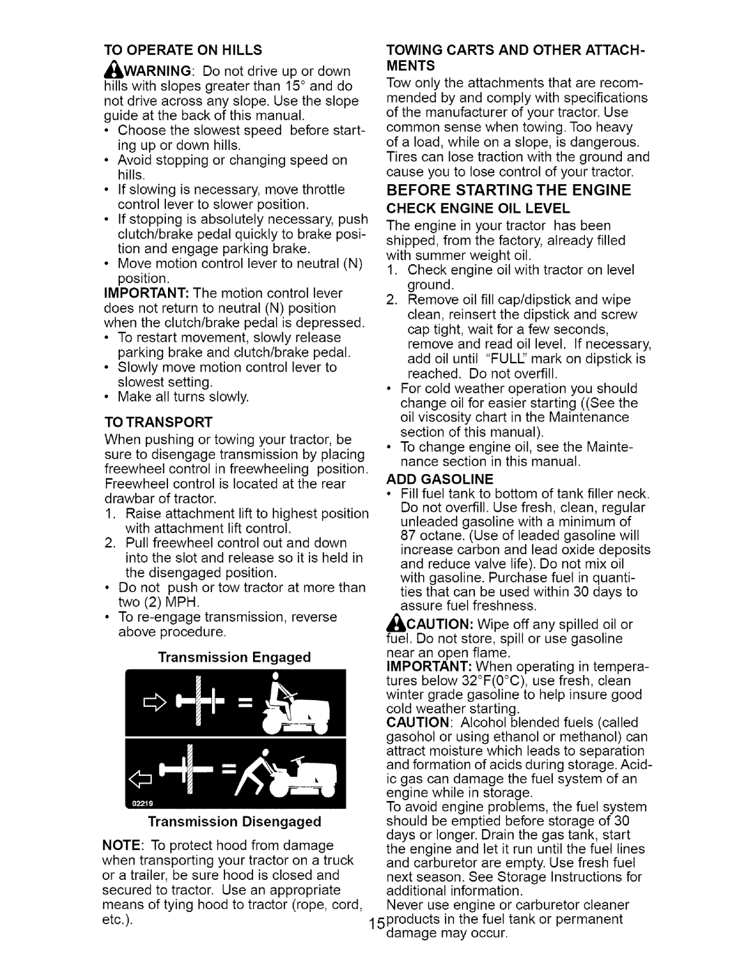 Craftsman 917.27582 owner manual To Operate on Hills, To Transport, Towing Carts and Other Attach Ments, ADD Gasoline 