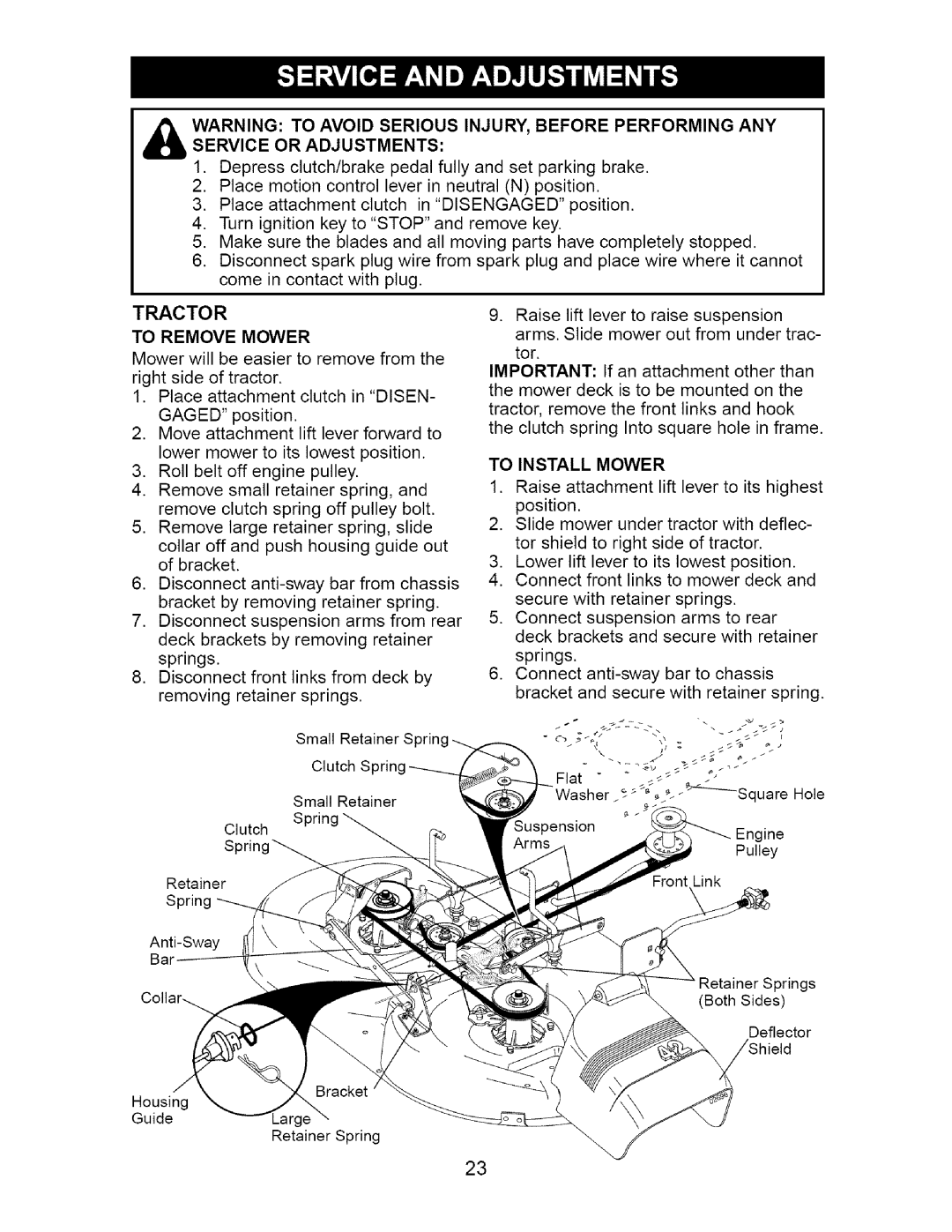 Craftsman 917.27582 owner manual To Install Mower, To Remove Mower 