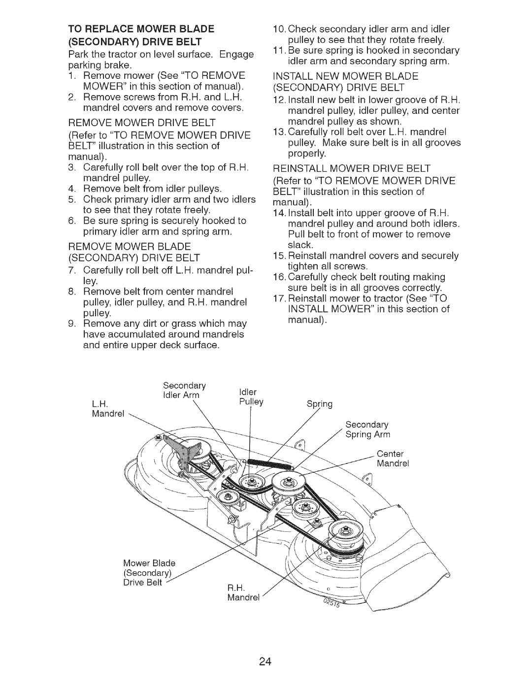 Craftsman 917.2759 manual To Replace Mower Blade Secondary Drive Belt, Remove Mower Drive Belt, Reinstall Mower Drive Belt 