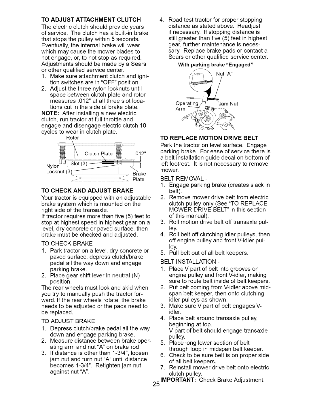 Craftsman 917.27623 owner manual To Adjust Attachment Clutch, To Check and Adjust Brake, To Replace Motion Drive Belt 