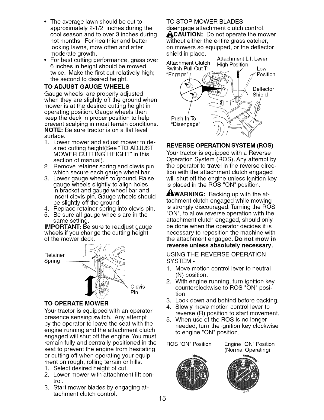 Craftsman 917.27624 owner manual To Operate Mower, To Stop Mower Blades, Using the Reverse Operation System 