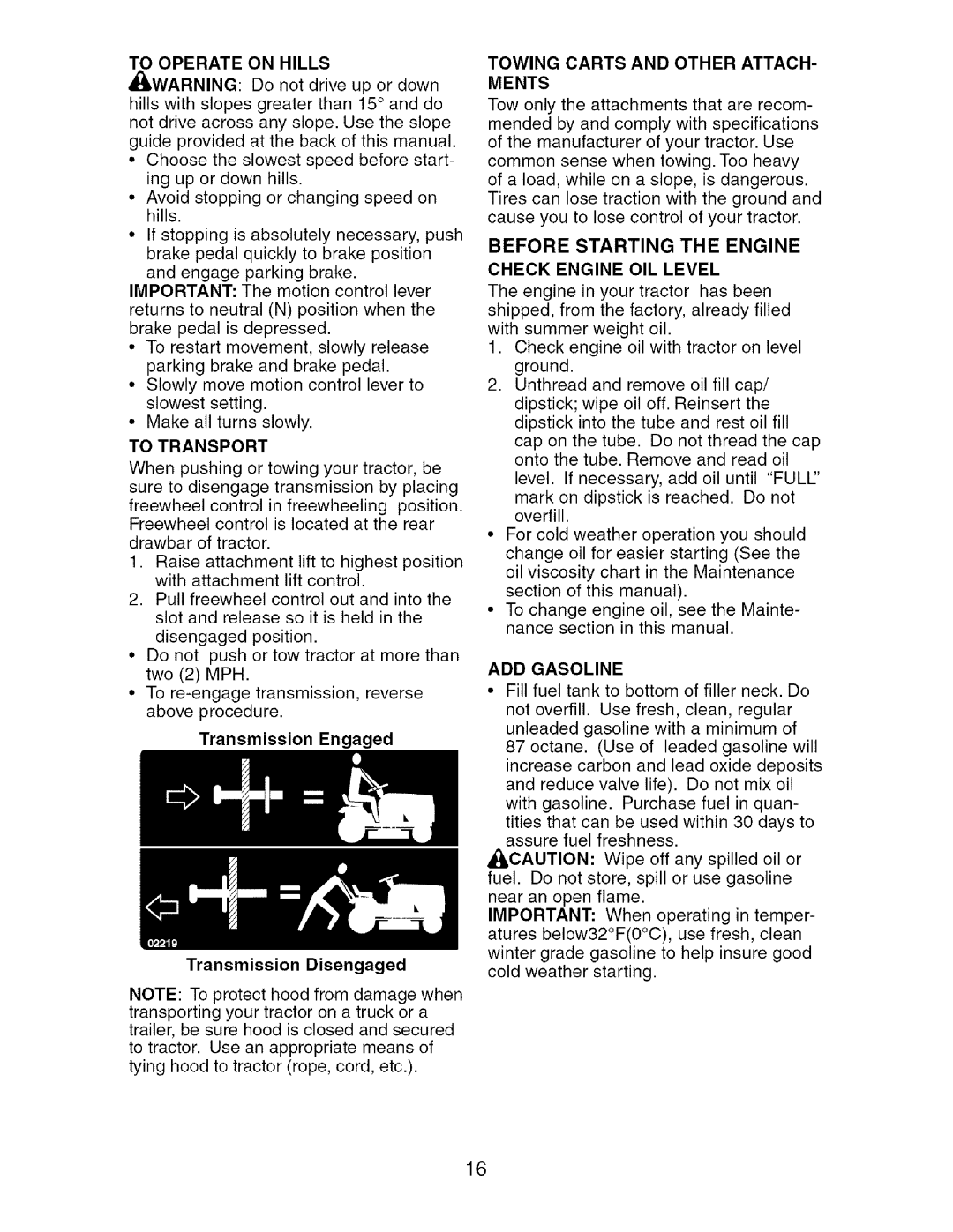 Craftsman 917.27624 owner manual To Operate on Hills, To Transport, Towing Carts and Other ATTACH- Ments, ADD Gasoline 