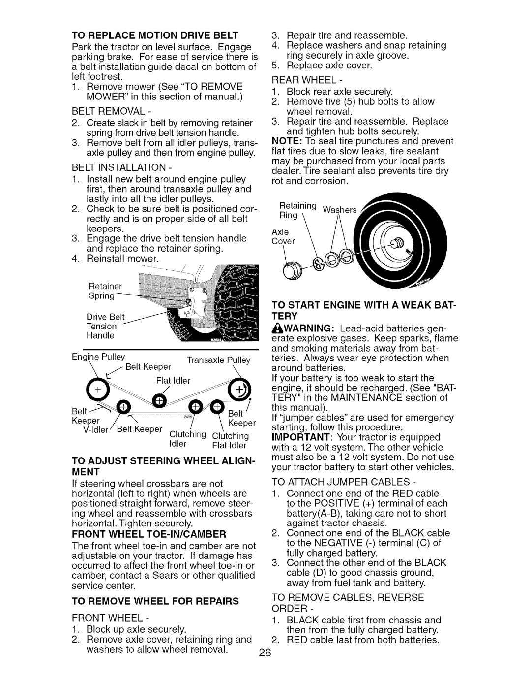 Craftsman 917.27624 To Replace Motion Drive Belt, To Start Engine with a Weak BAT, To Adjust Steering Wheel Align Ment 