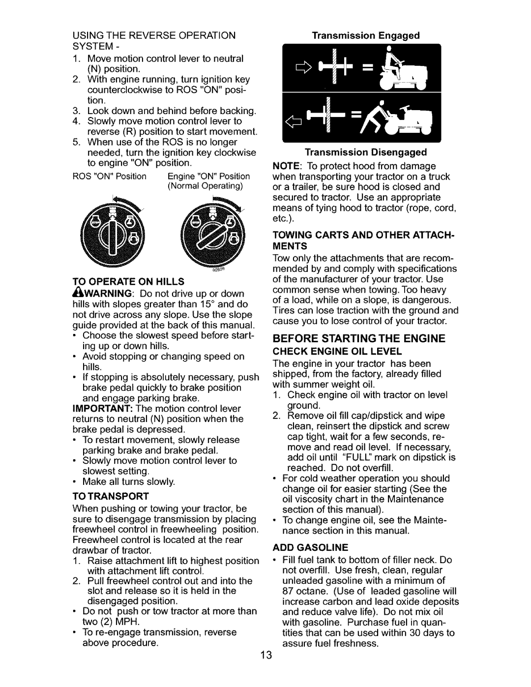 Craftsman 917.27632 Before Starting the Engine, To Transport, Towing Carts and Other Attach Ments, Check Engine OIL Level 