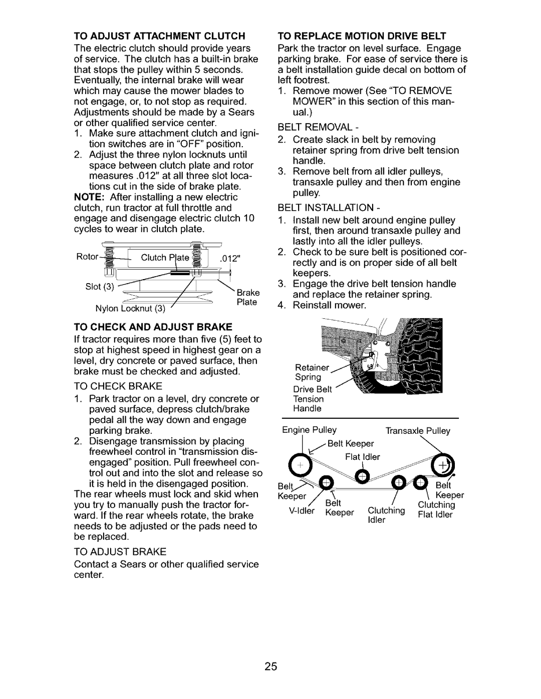 Craftsman 917.27632 owner manual To Adjust Attachment Clutch, To Check and Adjust Brake, To Replace Motion Drive Belt 