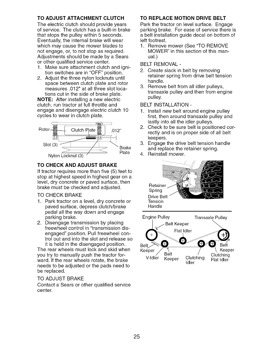 Craftsman 917.276361 manual To Adjust Attachment Clutch, To Check and Adjust Brake, To Replace Motion Drive Belt 