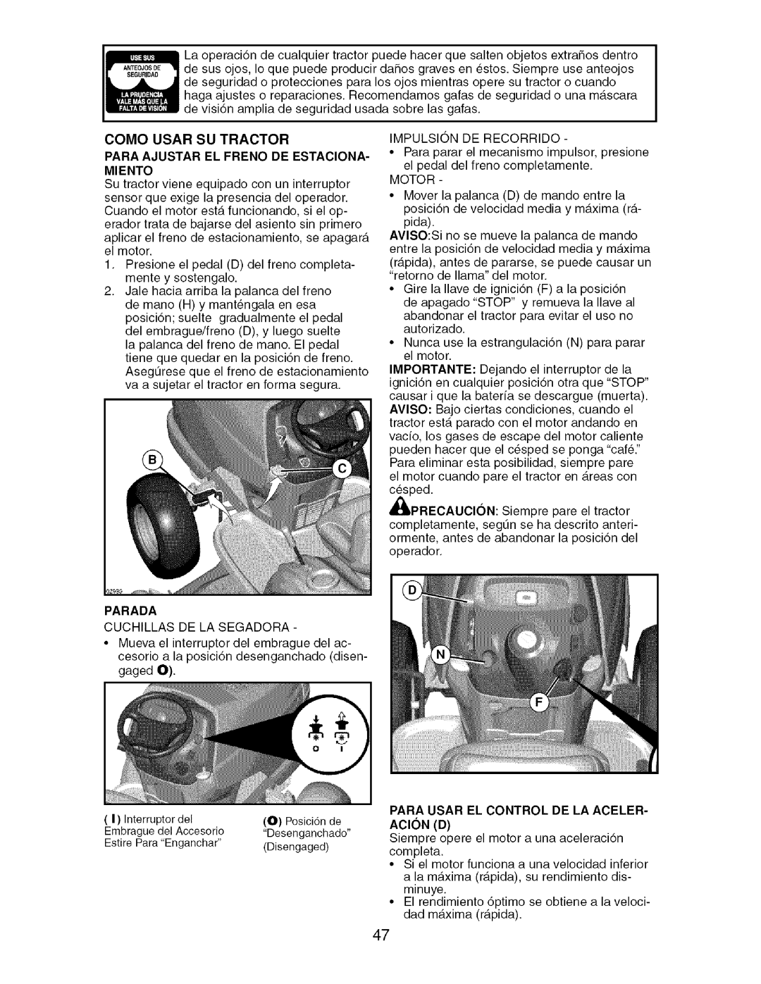 Craftsman 917.276920 Parada Cuchillas DE LA Segadora, Impulsion DE Recorrido, Motor, Para Usar EL Control DE LA Aceler 