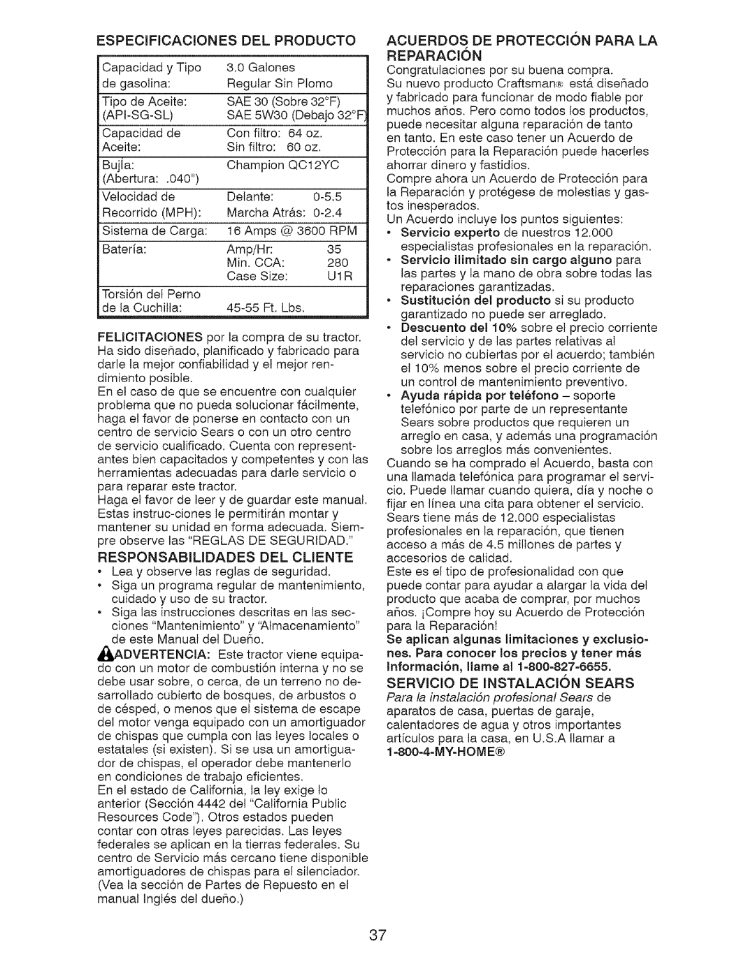 Craftsman 917.28726 owner manual Especificaciones DEL Producto, Api-Sg-Sl, Responsabilidades DEL Cliente 