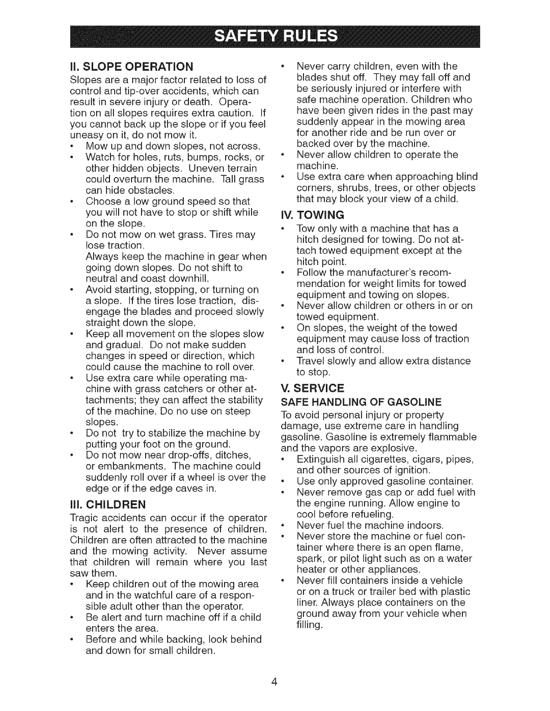 Craftsman 917.28726 owner manual II. Slope Operation, IV. Towing, Service, Safe Handling of Gasoline 