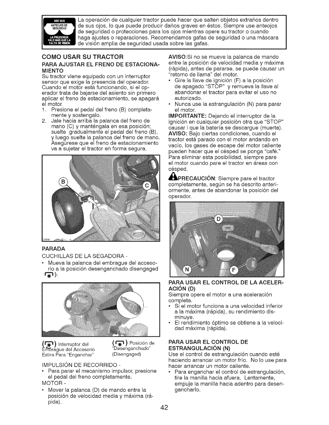 Craftsman 917.28726 Como Usar SU Tractor, Miento, Parada Cuchillas DE LA Segadora, Impulsion DE Recorrido, Motor 