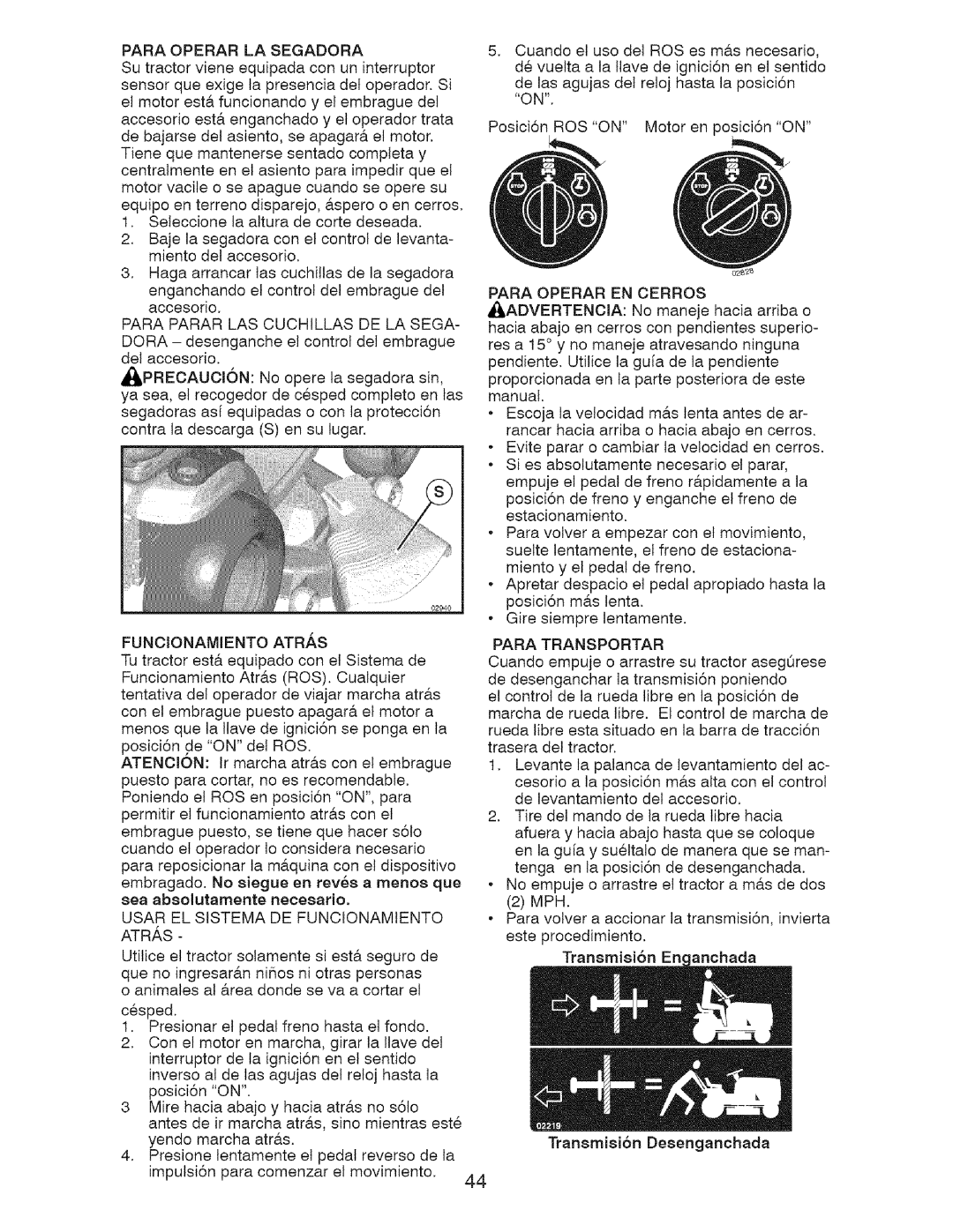 Craftsman 917.28726 owner manual Para Operar EN Cerros, Usar EL Sistema DE Funcionamiento Atras, Para Transportar 