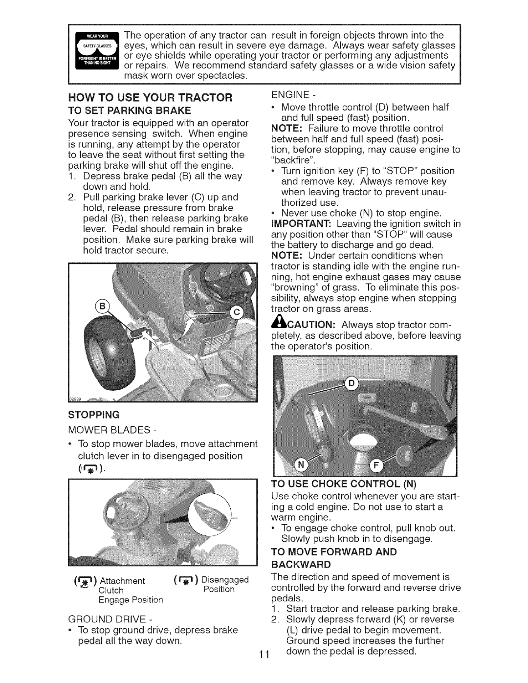 Craftsman 917.28726 owner manual Stopping 