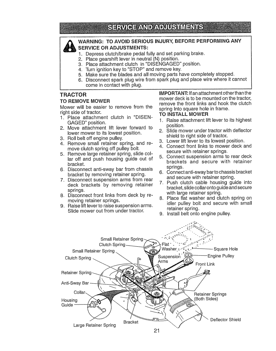 Craftsman 917.289030, 917.289031 owner manual Service or Adjustments, Tractor To Remove Mower, To Install Mower 