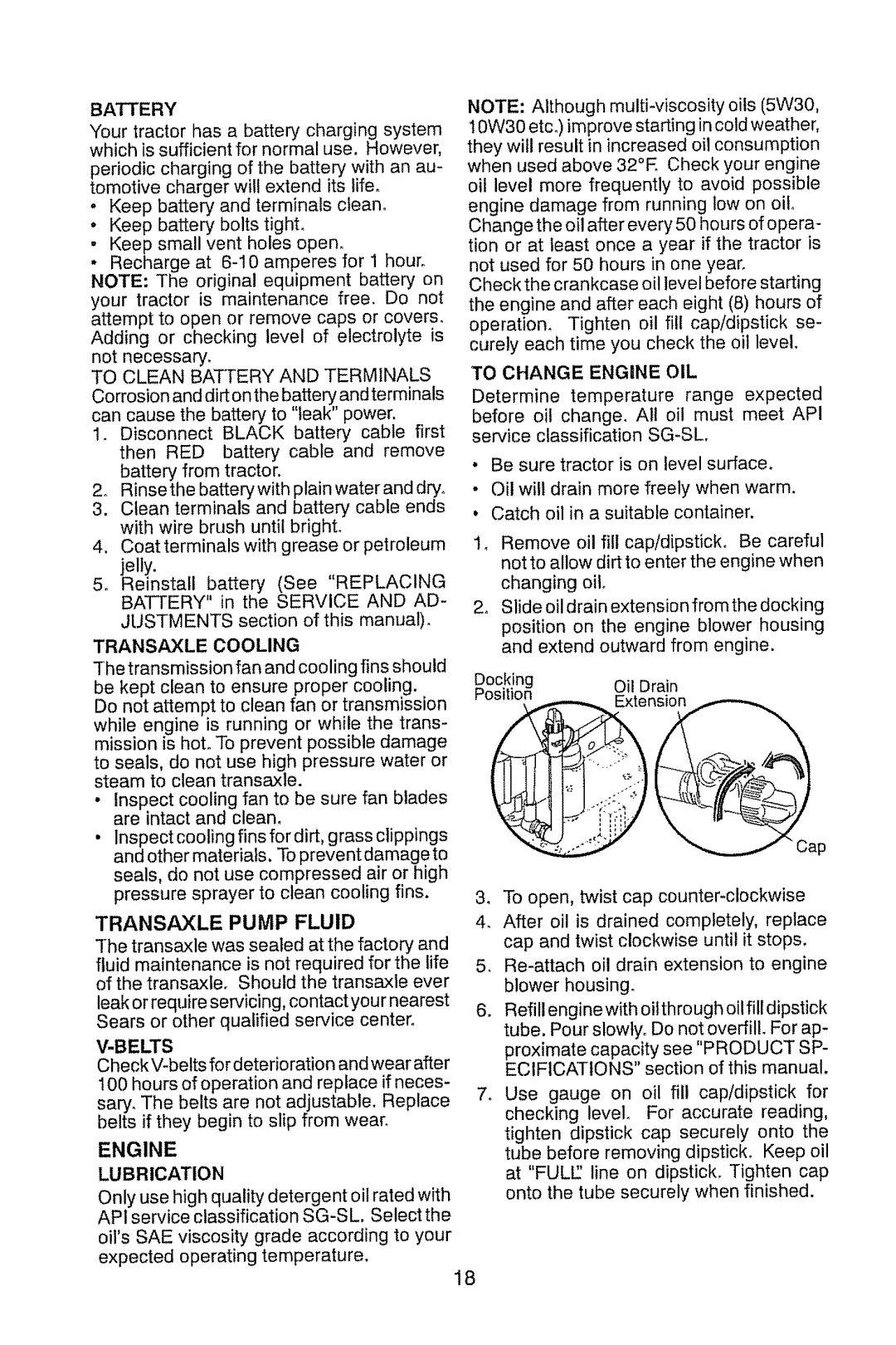 Craftsman 917.28914 owner manual Battery, Transaxle Cooling, Transaxle Pump Fluid, Belts, To Change Engine OIL 