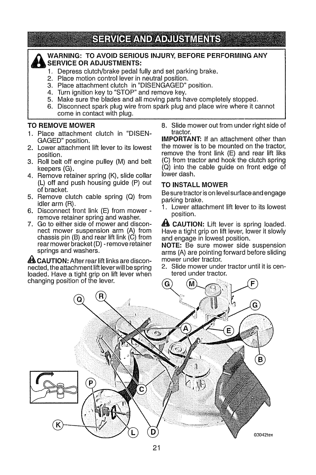 Craftsman 917.28914 owner manual Service or Adjustments, To Remove Mower, To Install Mower 