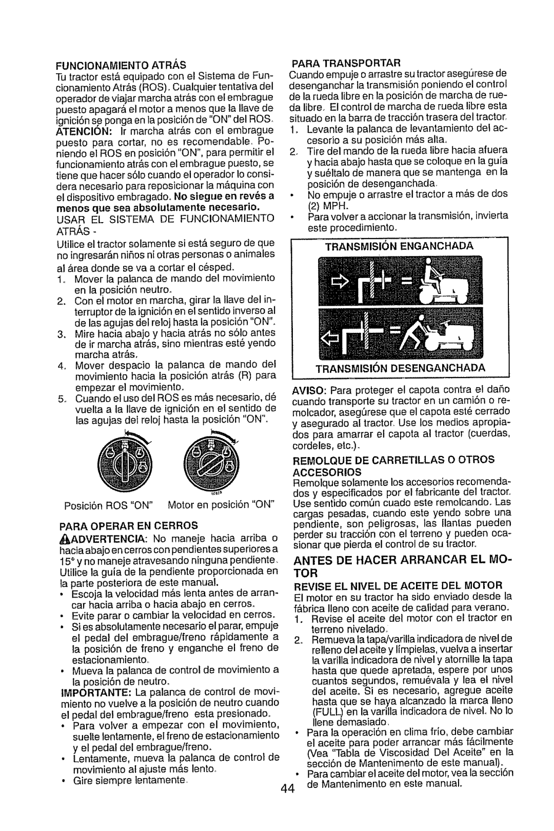 Craftsman 917.28914 owner manual Para Transportar, TRANSMIStON Enganchada, Transmision Desenganchada, Para Operar EN Cerros 