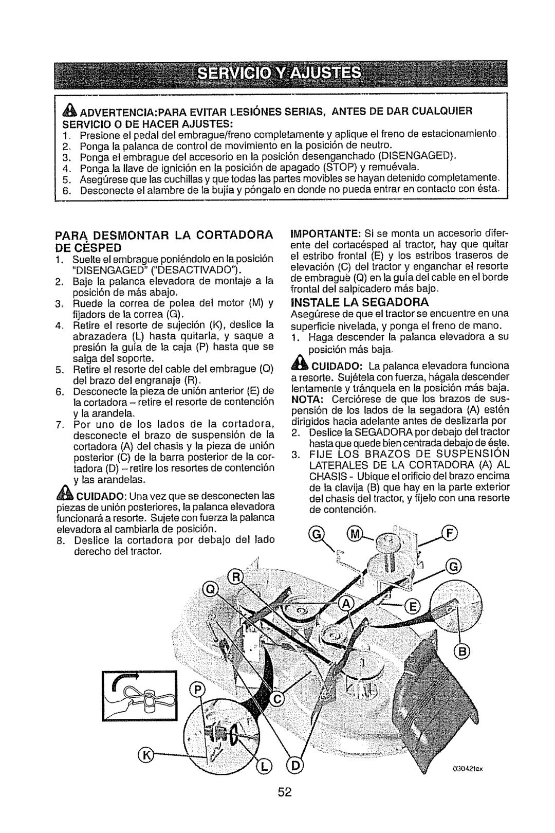 Craftsman 917.28914 owner manual Para Desmontar LA Cortadora, Instale LA Segadora, Fije LOS Brazos DE Suspension 