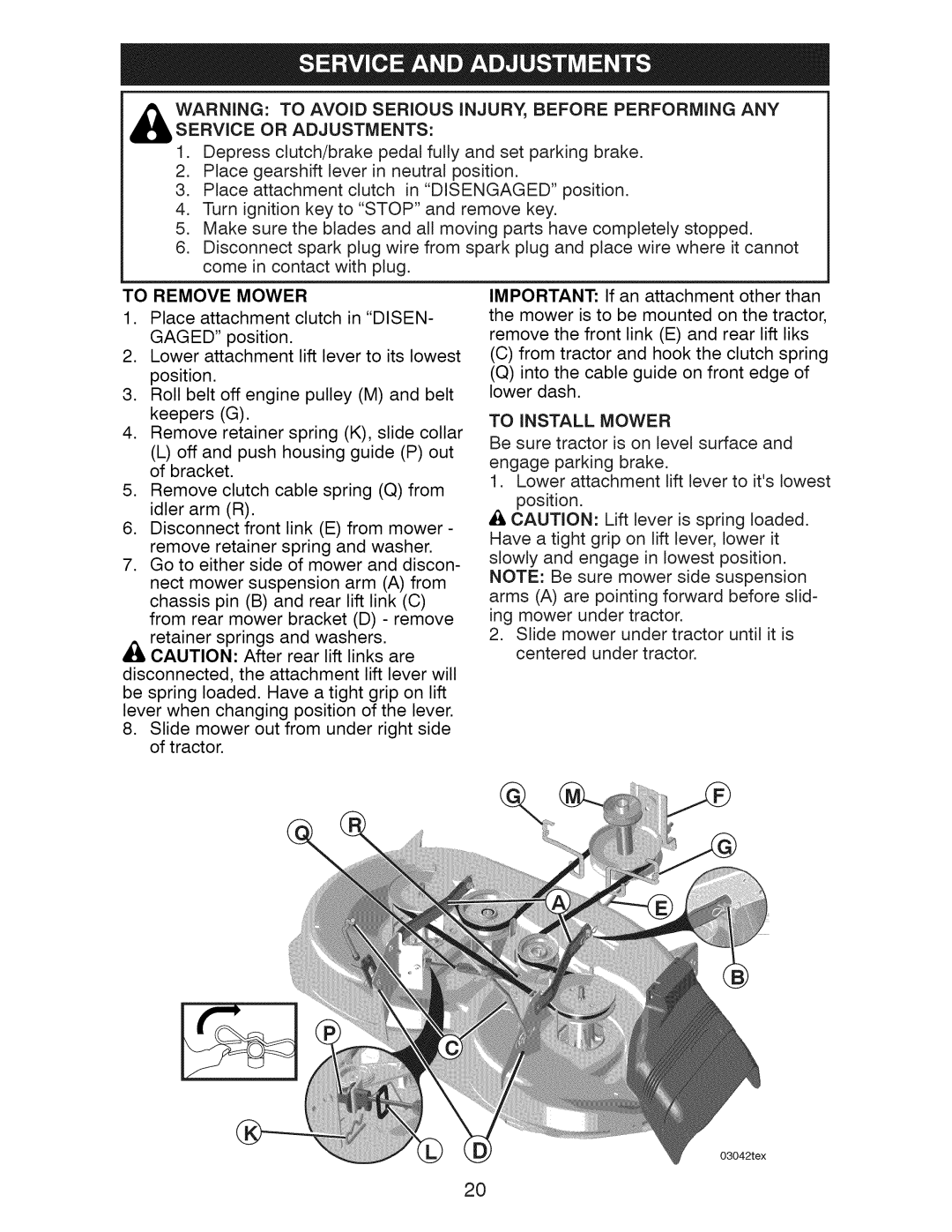 Craftsman 917.289211, 917.289210, 917.289213, YT 3000 manual To Remove Mower, To Install Mower 