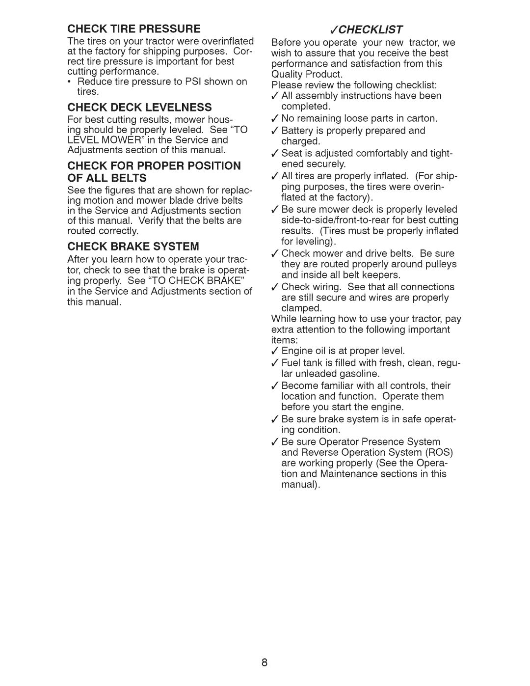 Craftsman 917.289211, YT 3000 Check Tire Pressure, Check Deck Levelness, Check for Proper Position, Check Brake System 