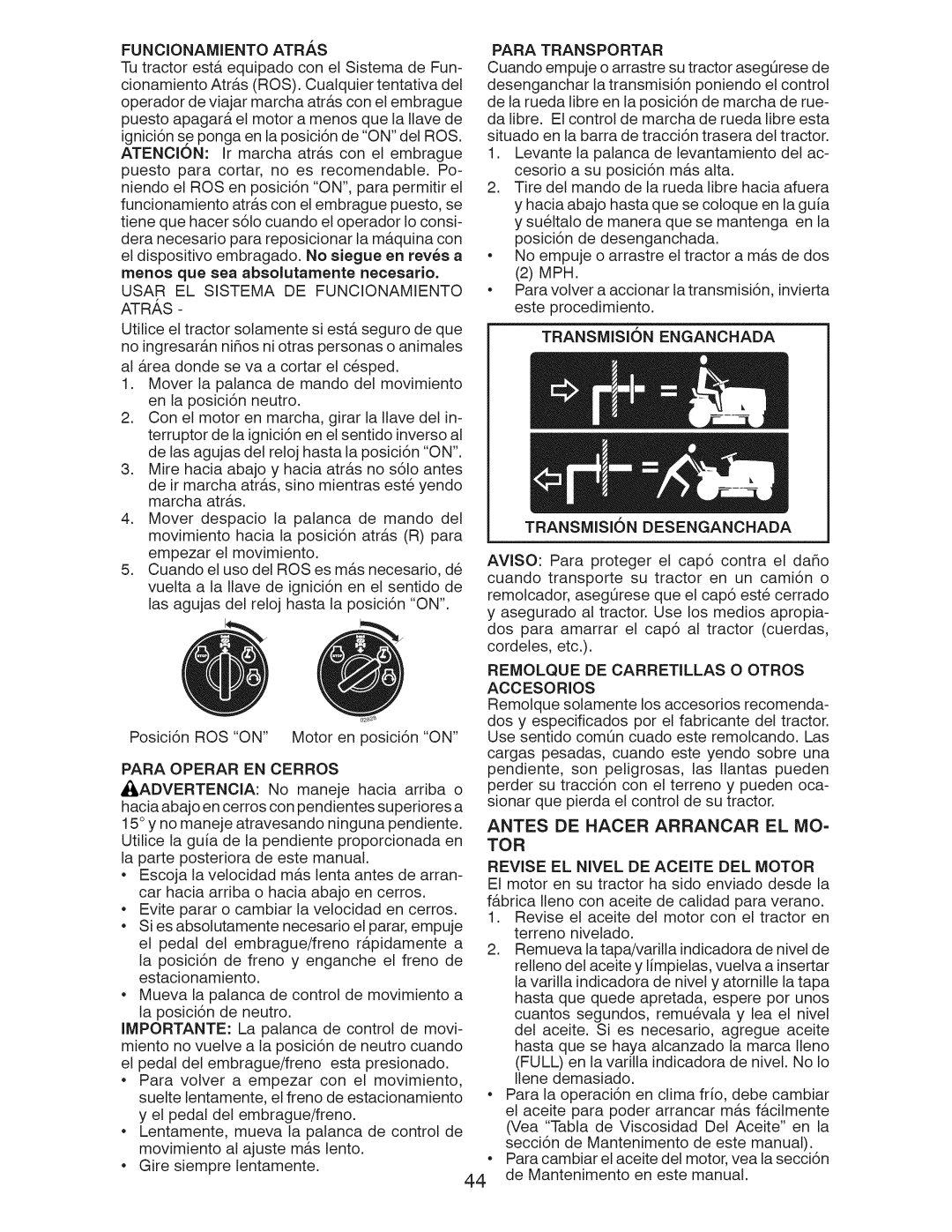 Craftsman 917.28922 owner manual Usar EL Sistema DE Funcionamiento ATR,S, Para Operar EN Cerros, Para Transportar 