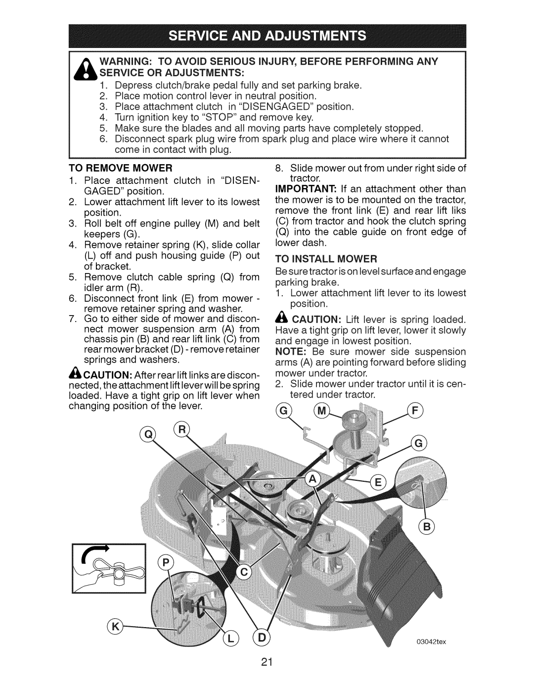 Craftsman 917.289240 owner manual To Remove Mower, To Install Mower 