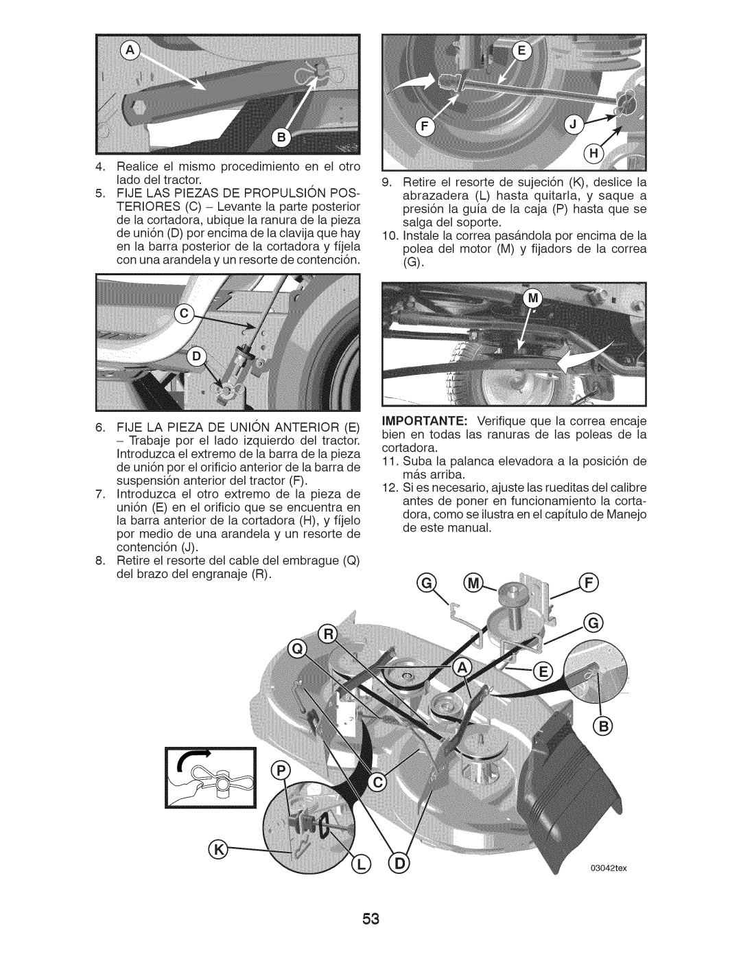Craftsman 917.289240 owner manual Realice el mismo procedimiento en el otro lado del tractor 
